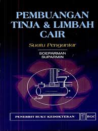 Cover Pembuangan Tinja & Limbah Cair :  Suatu Pengantar / Soeparman