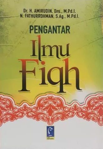 Cover Pengantar Ilmu Fiqh :  - / Amirudin