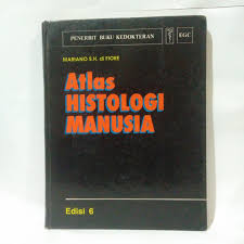 Cover Atlas Histologi Manusia :  Edisi 6 / Mariano S.H. di Fiore