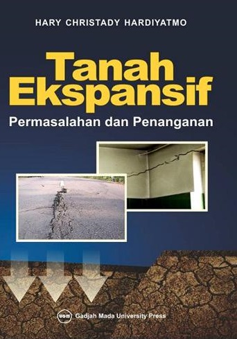 Cover Tanah Ekspansif :  Permasalahan dan Penanganan / Hary Christady Hardiyatmo