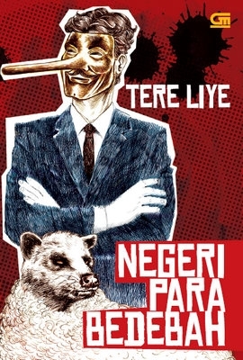 Cover Negeri Para Bedebah :  - / Tere Liye