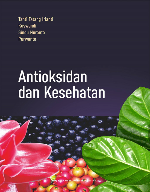 Cover Antioksidan dan Kesehatan :  - / Tanti Tatang Irianti