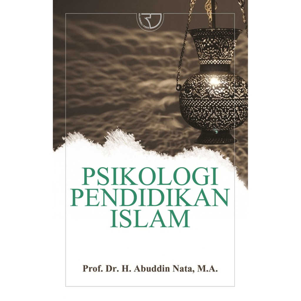 Cover Psikologi Pendidikan Islam :  - / Abuddin Nata