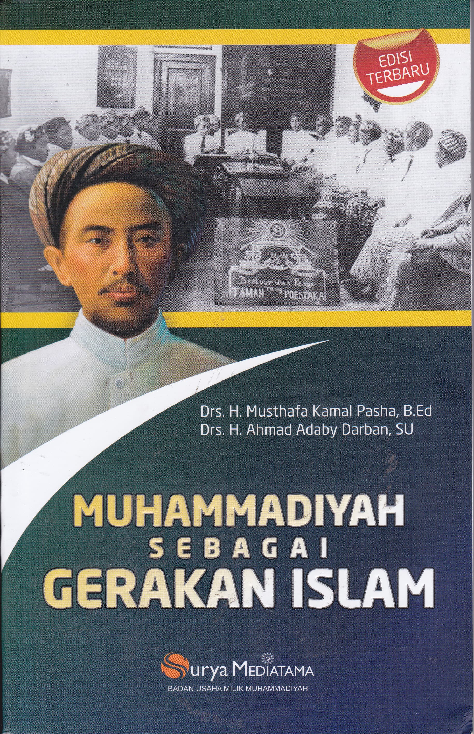 Cover Muhammadiyah Sebagai Gerakan Islam / Musthafa Kamal Pasha
