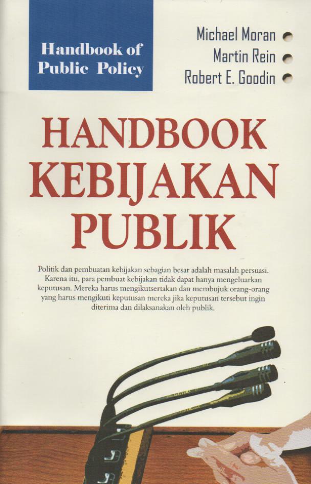 Cover Handbook Kebijakan Publik :  - / Michael Moran