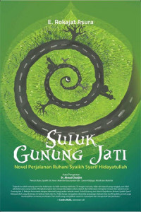 Cover Suluk Gunung Jati :  Novel Perjalanan Ruhani / Syaikh Syarif Hidayatullah