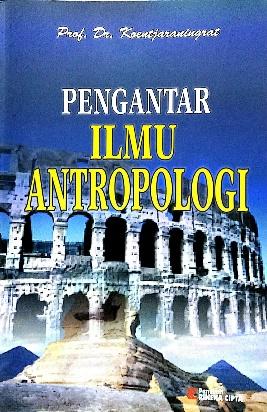 Cover Pengantar Ilmu Antropolgi :  - / Koentjaraningrat