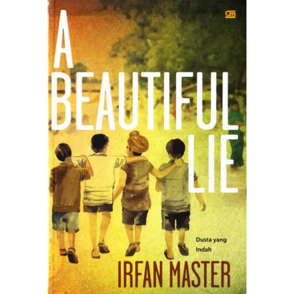 Cover A Beautiful Lie :  - / Irfan Master