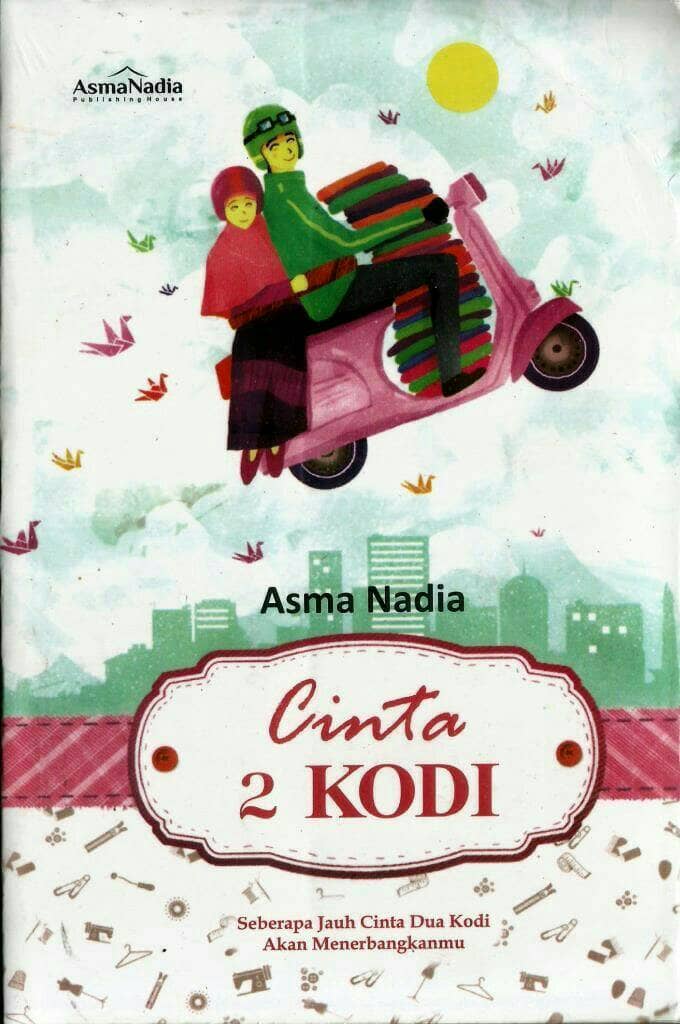 Cover Cinta 2 Kodi :  - / Asma Nadia