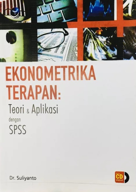 Cover Ekonometrika Terapan :  Teori & Aplikasi dengan SPSS / Suliyanto