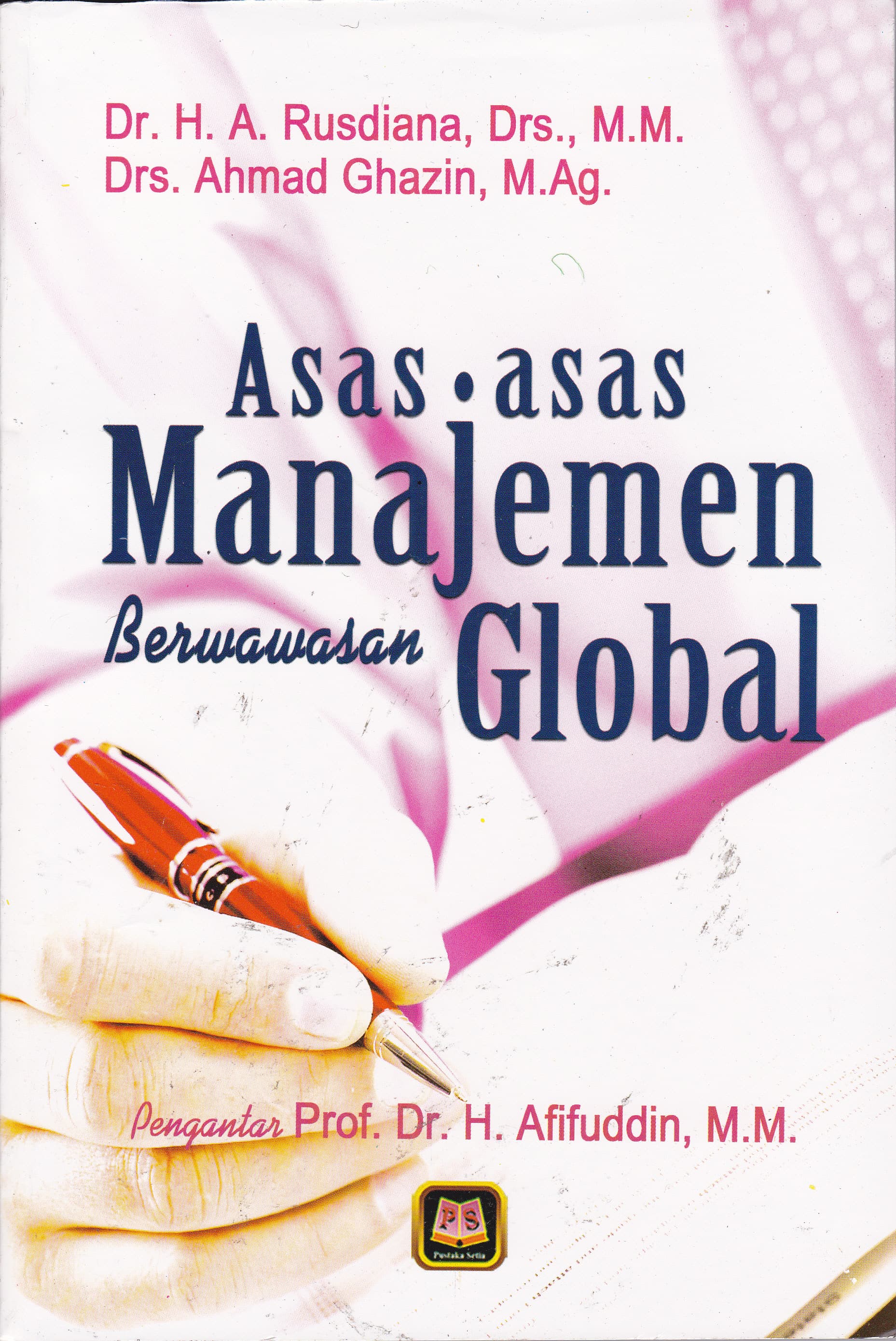 Cover Asas-asas Manajemen Berwawasan Global / Afifuddin