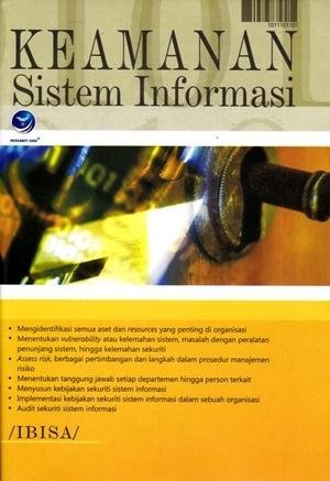 Cover Keamanan Sistem Informasi :  - / IBISA