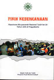 Cover Fikih Kebencanaan :  Keputusan Musyawarah Nasional Tarjih ke - 29 Tahun 2015 di Yogyakarta / Pimpinan Pusat Muhammadiyah