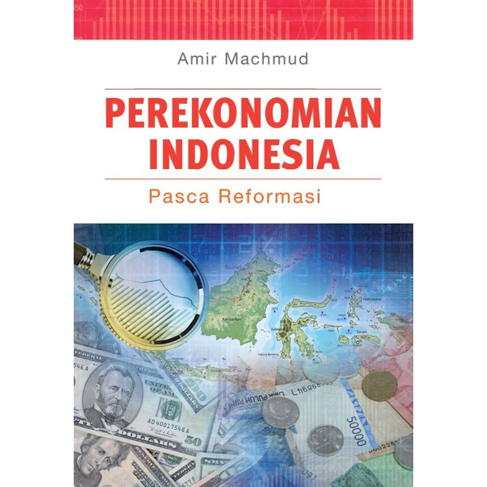Cover Perekonomian Indonesia :  Pasca Reformasi / Amir Machmud