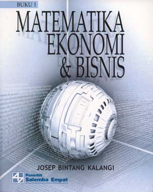 Cover Matematika Ekonomi & Bisnis :  - / Josep Bintang Kalangi