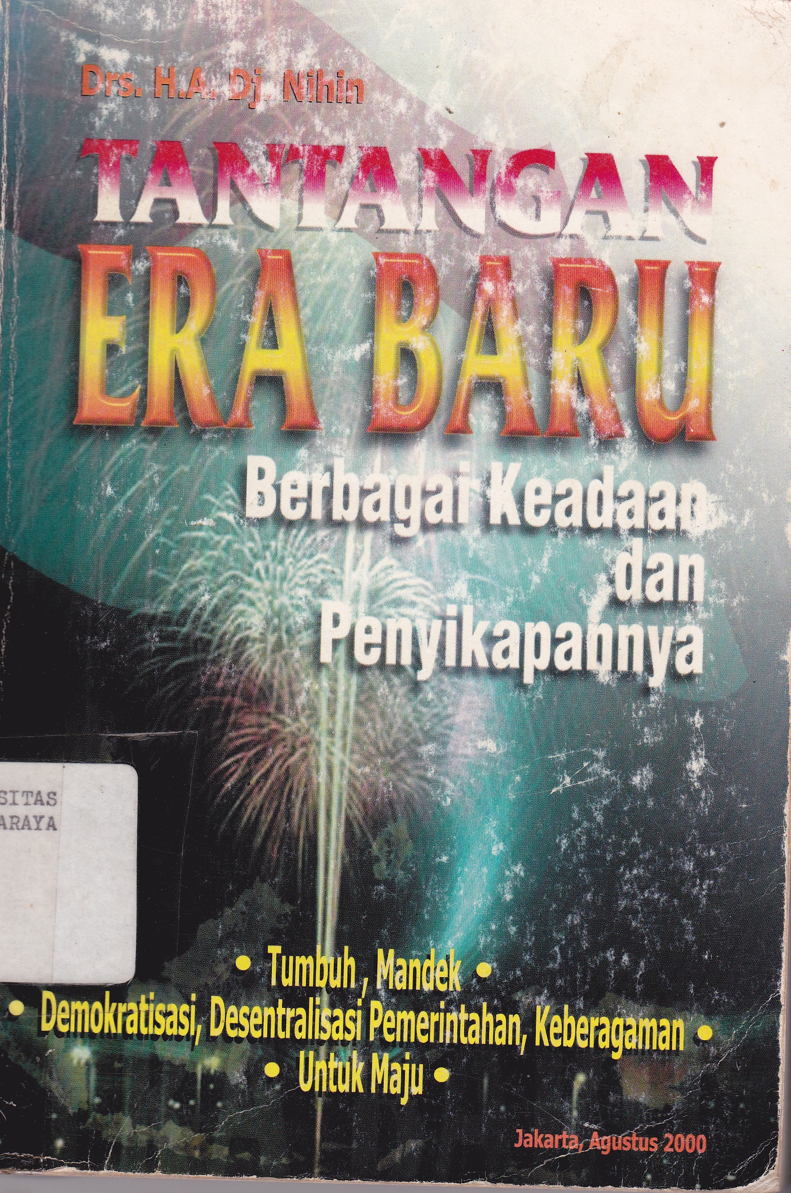 Cover Tantangan Era Baru :  Berbagai Keadaan dan Penyikapannya / Nihin