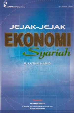 Cover Jejak- Jejak Ekonomi Syariah :  - / Luthfi Hamidi