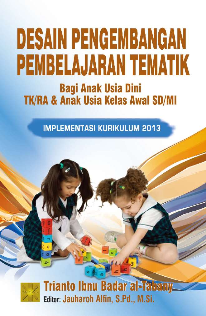 Cover Desain Pengembangan Pembelajaran Tematik :  - / Trianto