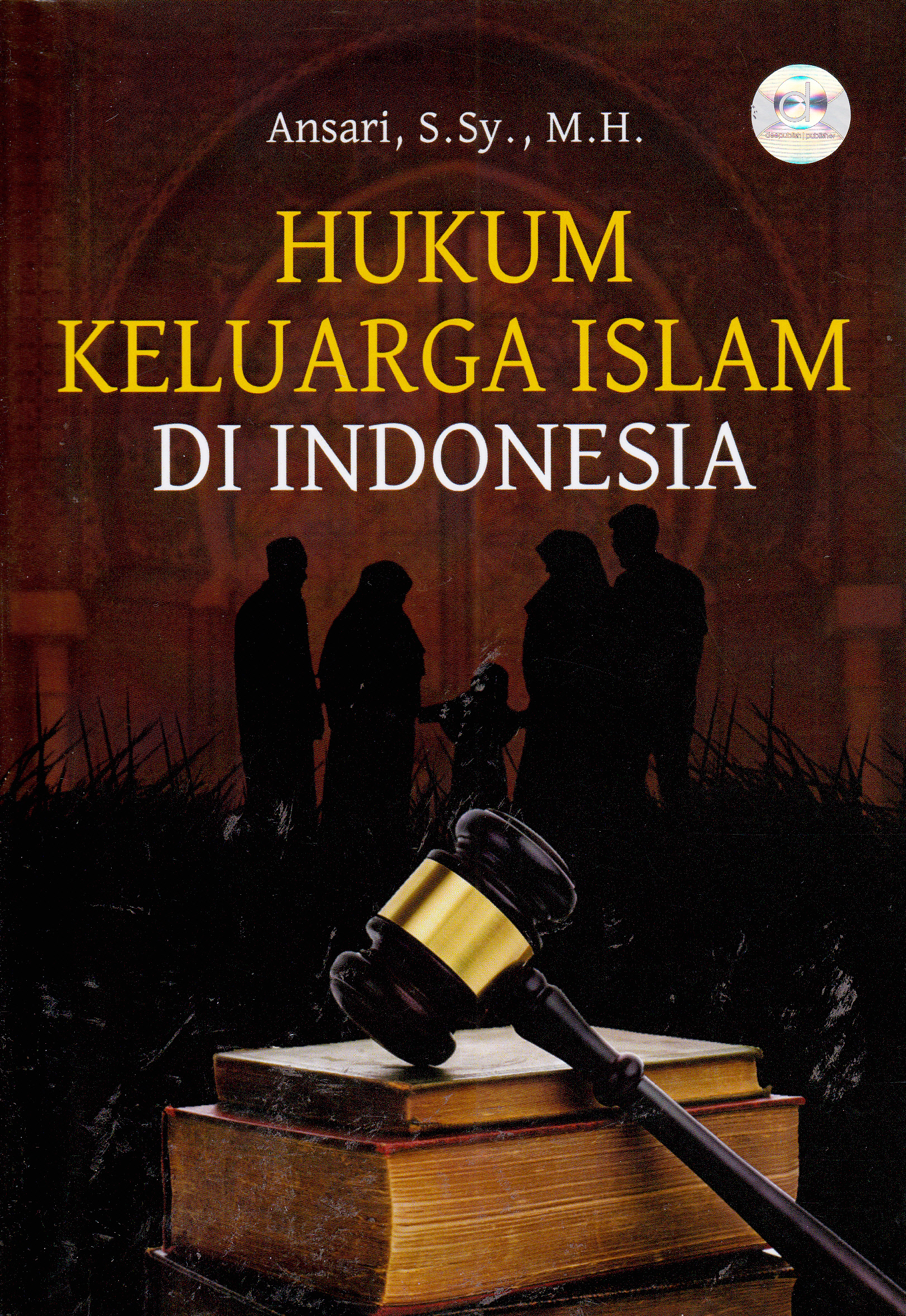 Cover Hukum Keluarga Islam di Indonesia / Ansari