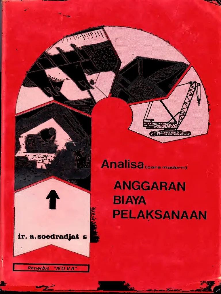 Cover Analisa (Cara Modern) Anggaran Biaya Pelaksanaan :  - / Soedradjat Sastraatmadja