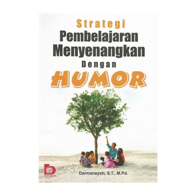 Cover Strategi Pembelajaran menyenangkan dengan Humor :  - / Darmansyah