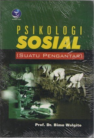 Cover Psikologi Sosial :  Suatu Pengantar / Bimo Walgito