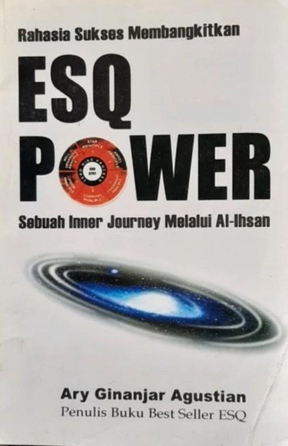 Cover Rahasia Sukses Membangkitkan ESQ Power :  Sebuah Inner Journey Melalui Al-Ihsan / Ary Ginanjar Agustian