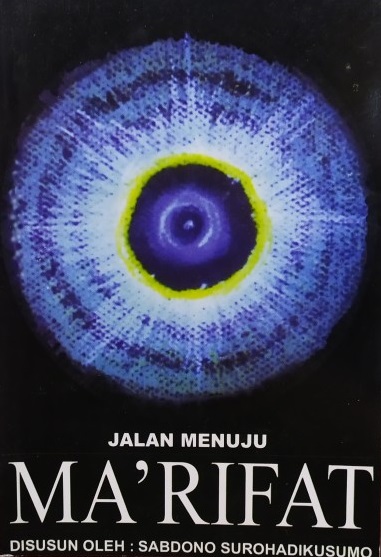Cover Jalan Menuju Ma'rifat :  - / Sabdono Surohadikusumo