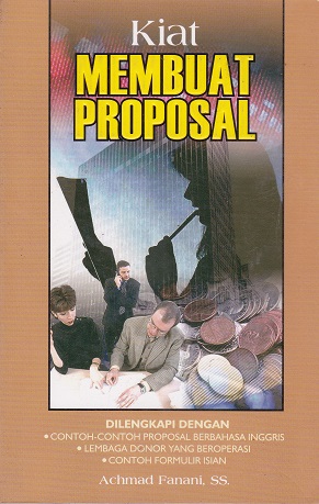 Cover Kiat Membuat Proposal :  - / Achmad Fanani