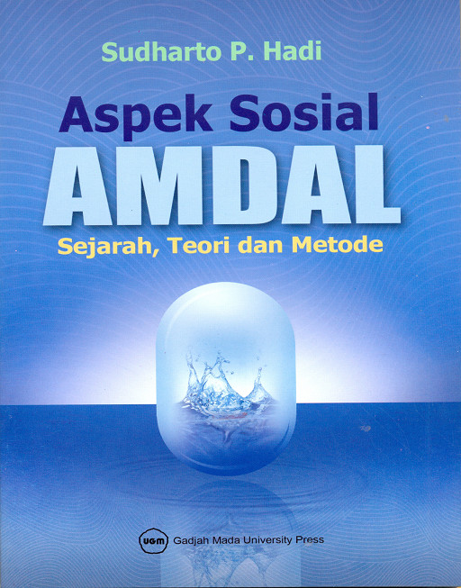 Cover Aspek Sosial AMDAL :  Sejarah, Teori dan Metode / Sudharto P. Hadi