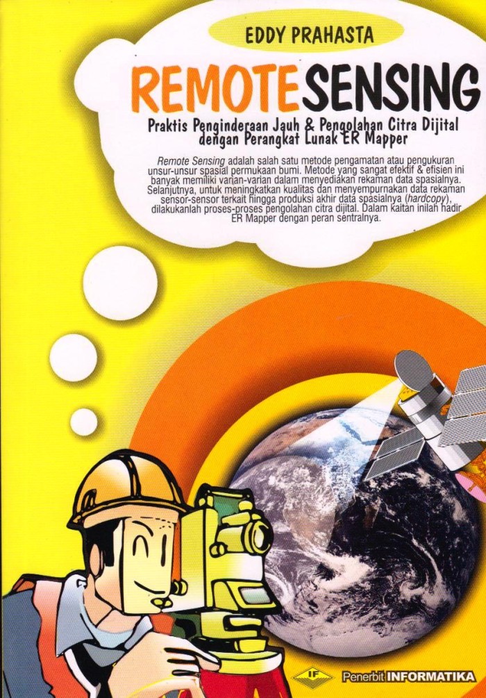 Cover Remote Sensing: Praktis Penginderaan Jauh & Pengelahan Citra Dijital Dengan Perangkat Lunak ER Mapper :  - / Eddy Prahasta
