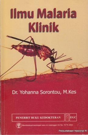 Cover Ilmu Malaria Klinis :  - / Yohanna Sorontou