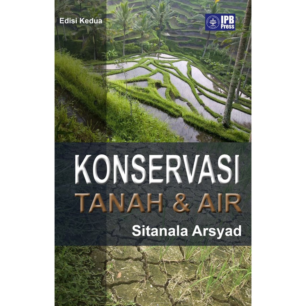 Cover Konservasi Tanah & Air :  - / Sitanala Arsyad