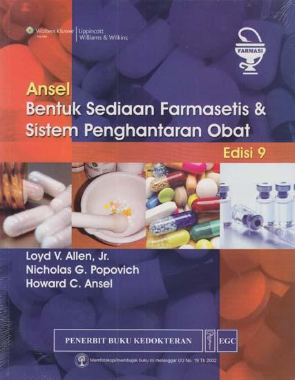 Cover Bentuk Sediaan Farmasetis & Sistem Pengantaran Obat :  Edisi 9 / Loyd V Allen