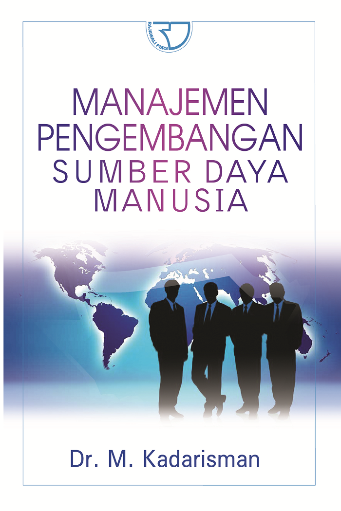 Cover Manajemen Pengembangan Sumber Daya Manusia :  - / Kadarisman