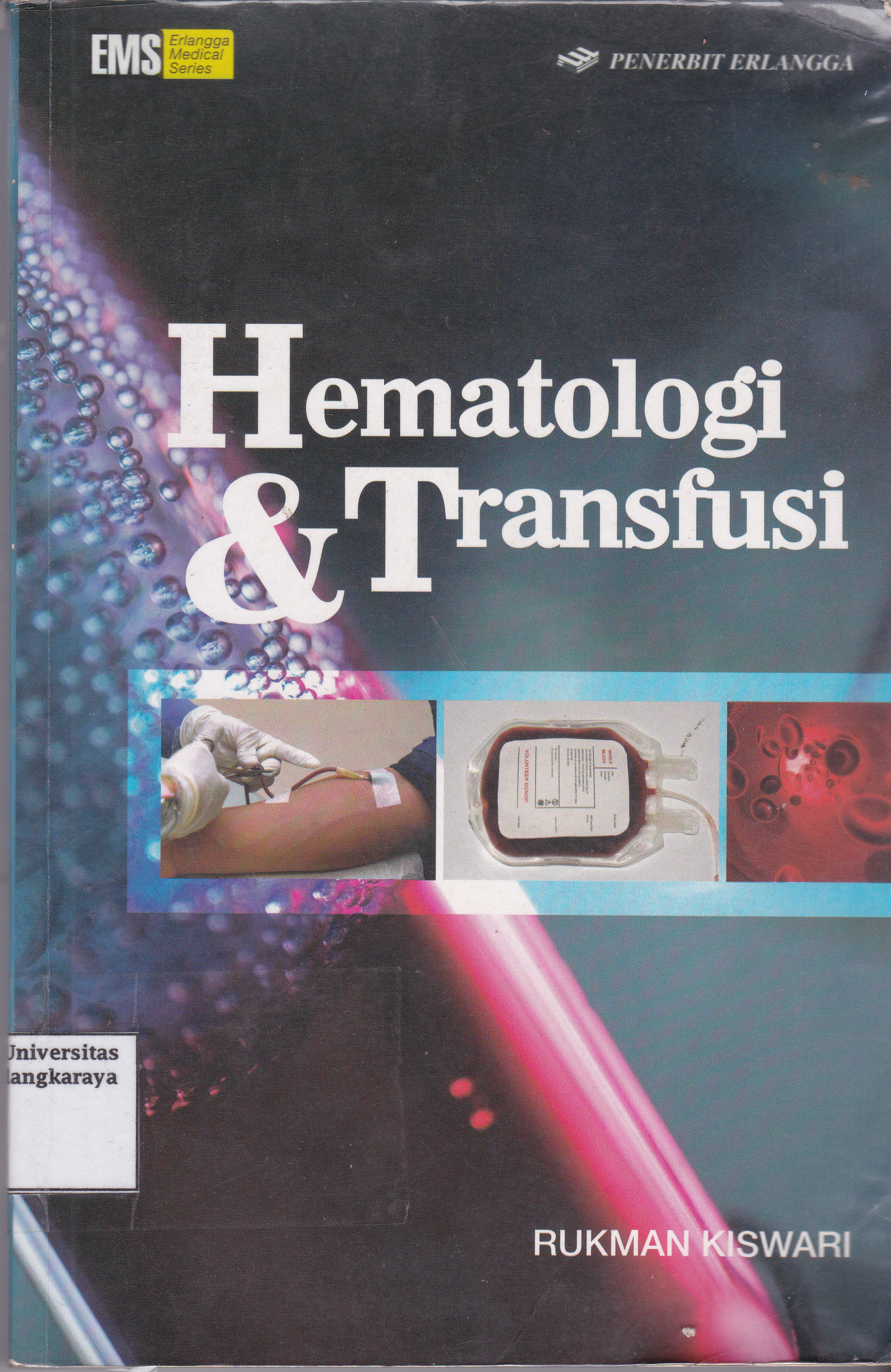 Cover Hematologi & Transfusi :  - / Rukman Kiswari