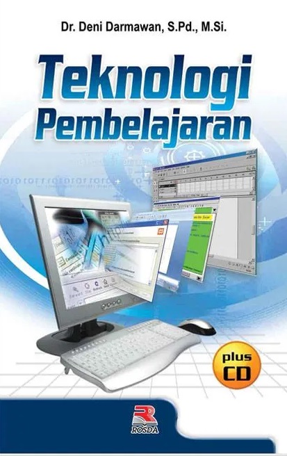 Cover Teknologi Pembelajaran :  - / Deni Darmawan