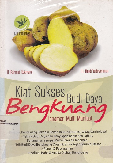 Cover Kiat Sukses Budi Daya "Bengkuang" Tanaman Multi Manfaat :  - / Rahmat Rukmana