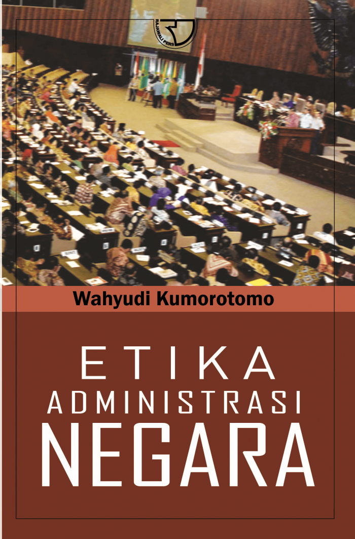 Cover Etika Administrasi Negara :  - / Wahyudi Kumorotomo