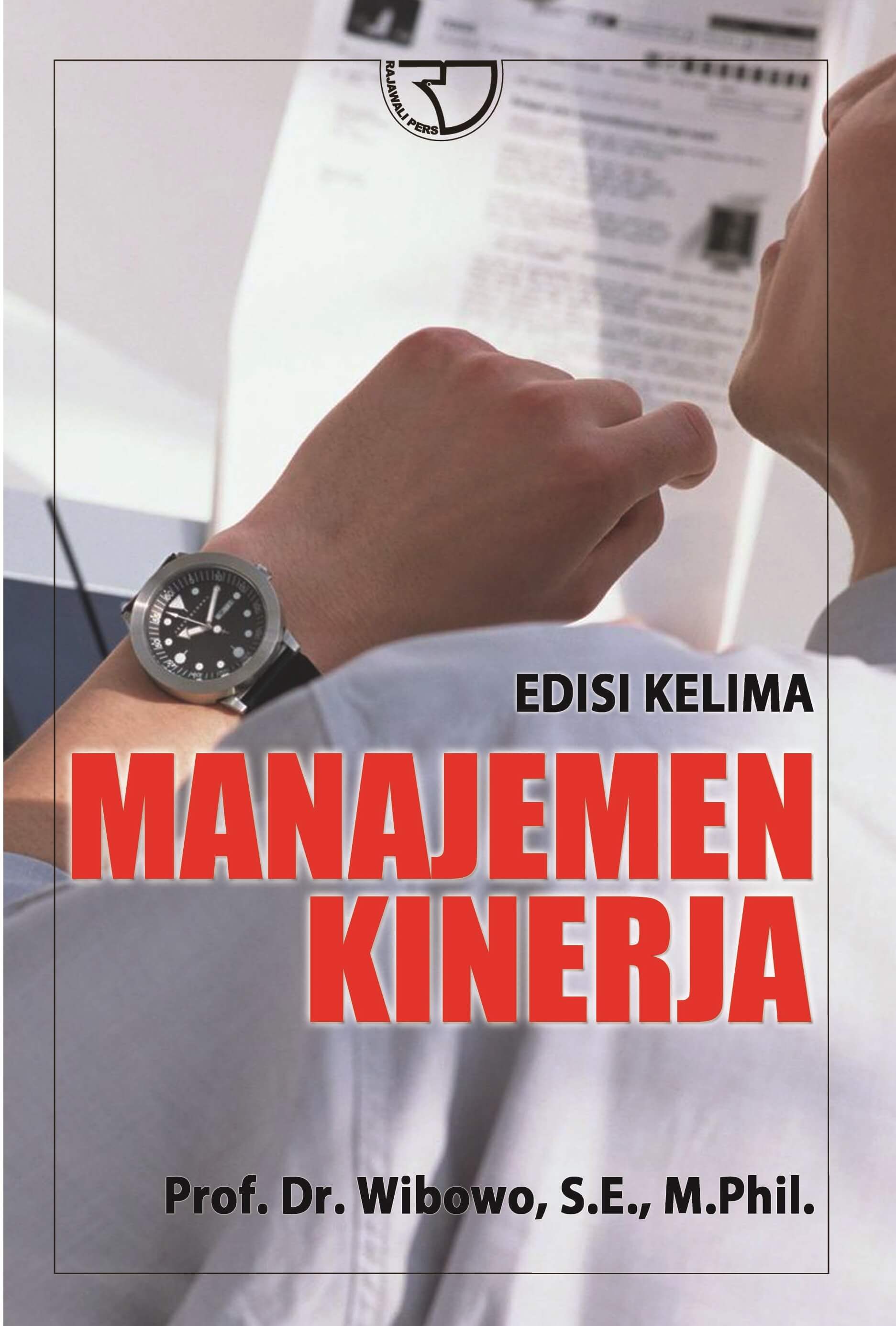 Cover Manajemen Kinerja Edisi Kelima :  - / Wibowo