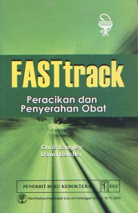 Cover FASTtrack :  Peracikan dan Penyerahan Obat / Chris Langley
