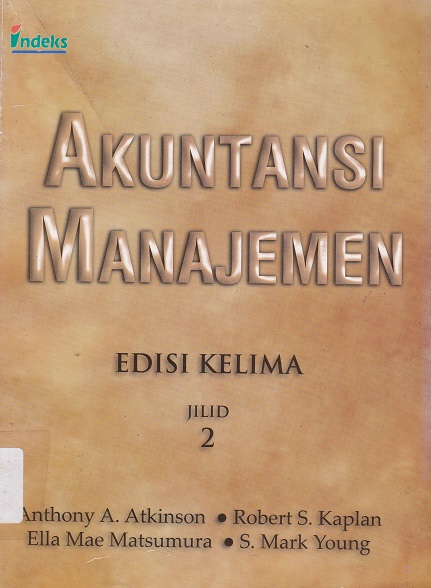 Cover Akuntansi Manajemen :  - / Anthony A Atkinson