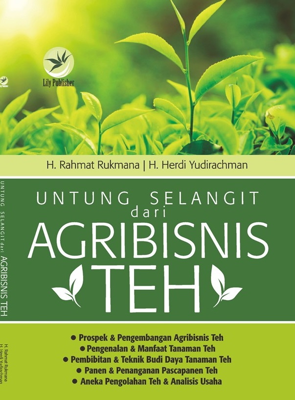 Cover Untung Selangit dari Agribisnis teh :  - / Rahmat Rukmana