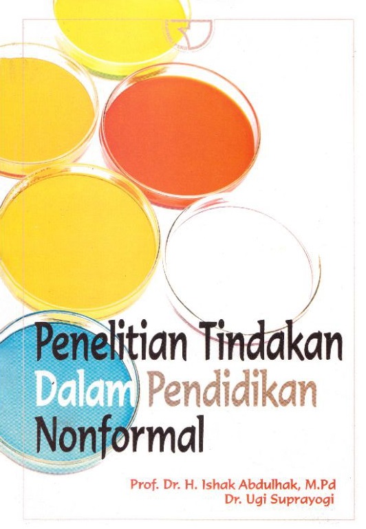 Cover Penelitian Tindakan Dalam Pendidikan Nonformal :  - / Ishak Abdulhak