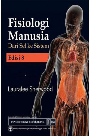 Cover Fisiologi Manusia dari sel sistem :  Edisi 8 / Lauralee Sherwood