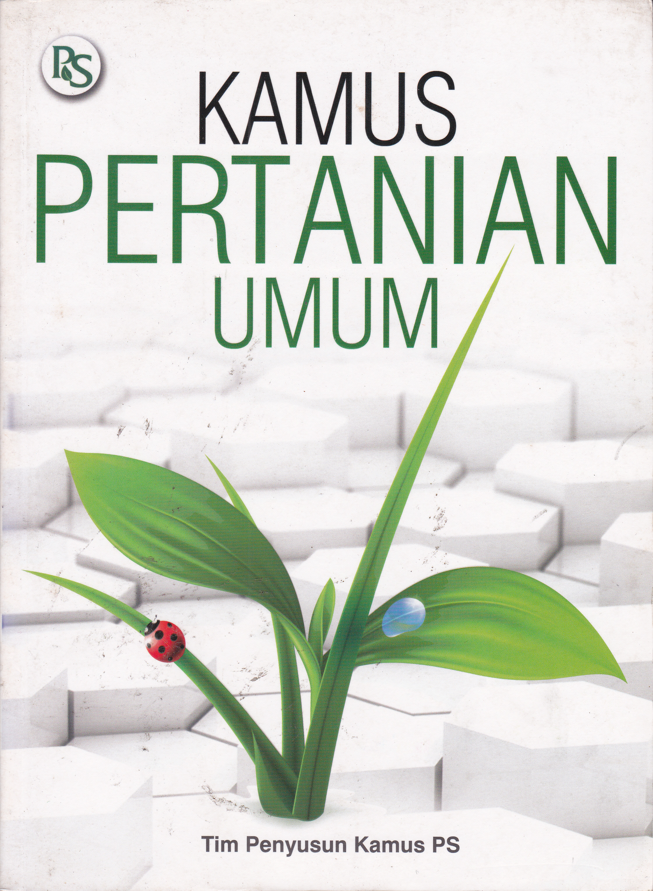 Cover Kamus Pertanian Umum / Tim Penyusun Kamus PS