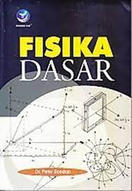 Cover Fisika Dasar :  - / Peter soedojo