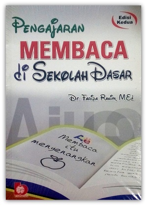 Cover Pengajaran Membaca Di Sekolah Dasar :  - / Farida Rahim