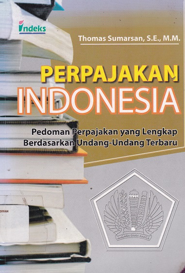 Cover Perpajakan Indonesia :  - / Thomas Sumarsan