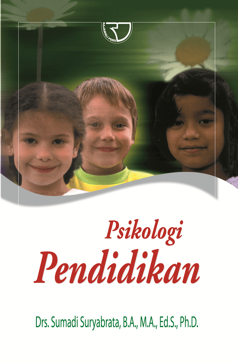 Cover Psikologi Pendidikan :  - / Sumadi Suryabrata